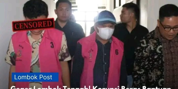 Babak Baru Penanganan Kasus Korupsi Penyaluran Beras Bantuan Pangan di Lombok Tengah